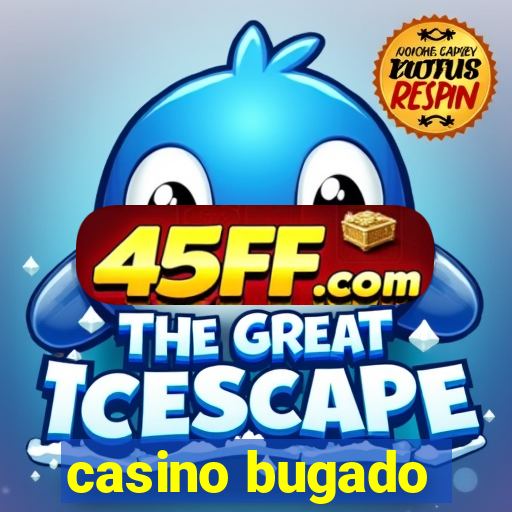 casino bugado